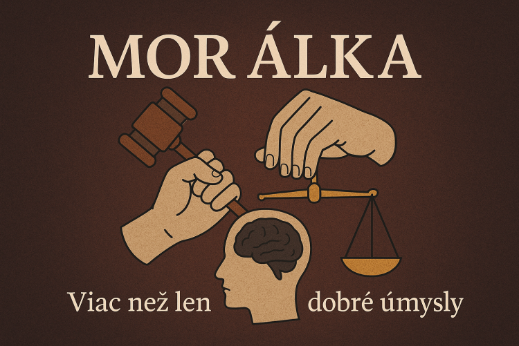 Morálka: Viac než len dobré úmysly